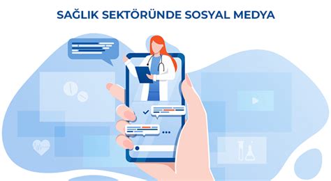 Sağlık Sektöründe Sosyal Medya Stratejileri